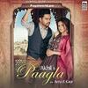 Paagla - Akhil